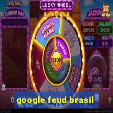 google feud brasil